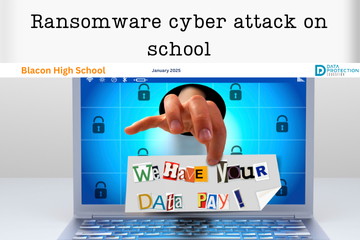 Image of a  hand coming out of a computer screen with a ransom note saying We have your data pay!  Title is Ransomware cyber attack on school, Blacon High School, January 2025. Data protection education logo