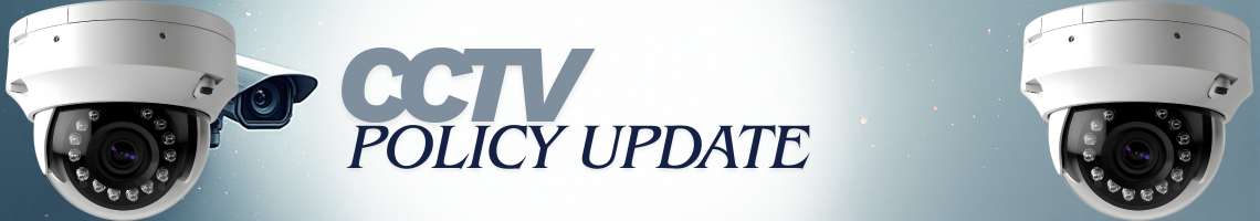 CCTV cameras and text "CCTV Policy Update"